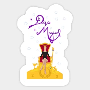 A Diva is Magical Sticker